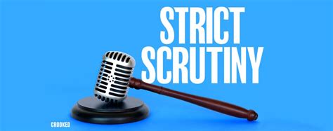  Strict Scrutiny: A Jurisprudential Kaleidoscope Exploring the Frontiers of Equality