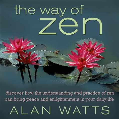  The Way of Zen - Ein Meisterwerk der inneren Stille und des spirituellen Erwachens