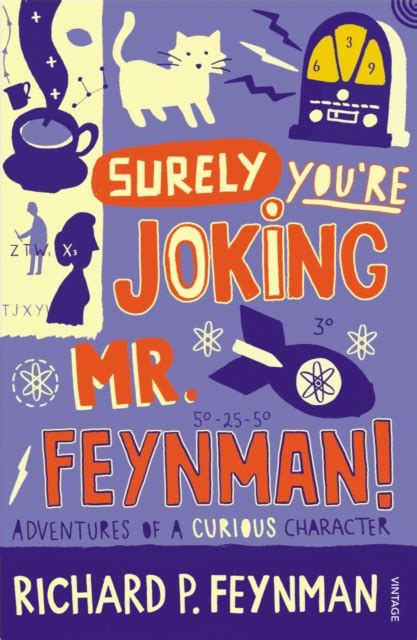  You Must Be Joking, Mr. Feynman! - Ein Einblick in die Welt eines Genies